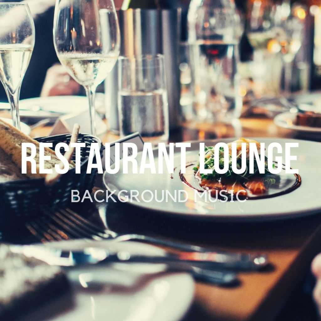 Restaurant Lounge Background Music, Vol. 15 by Restaurant Lounge Background  Music | Play on Anghami