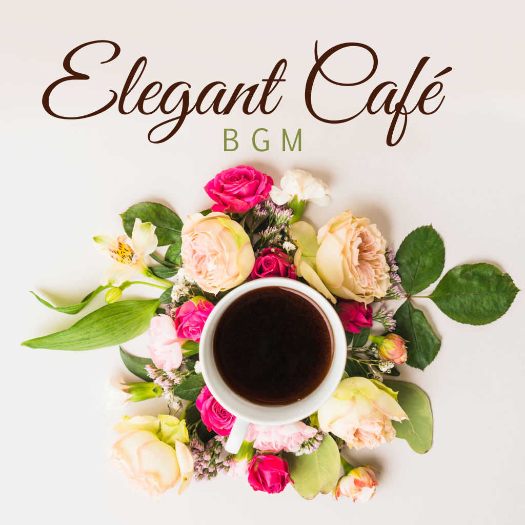 Elegant Café BGM by Classy Background Music Ensemble, Cafe Piano Music  Collection, Everyday Jazz Academy | Play on Anghami