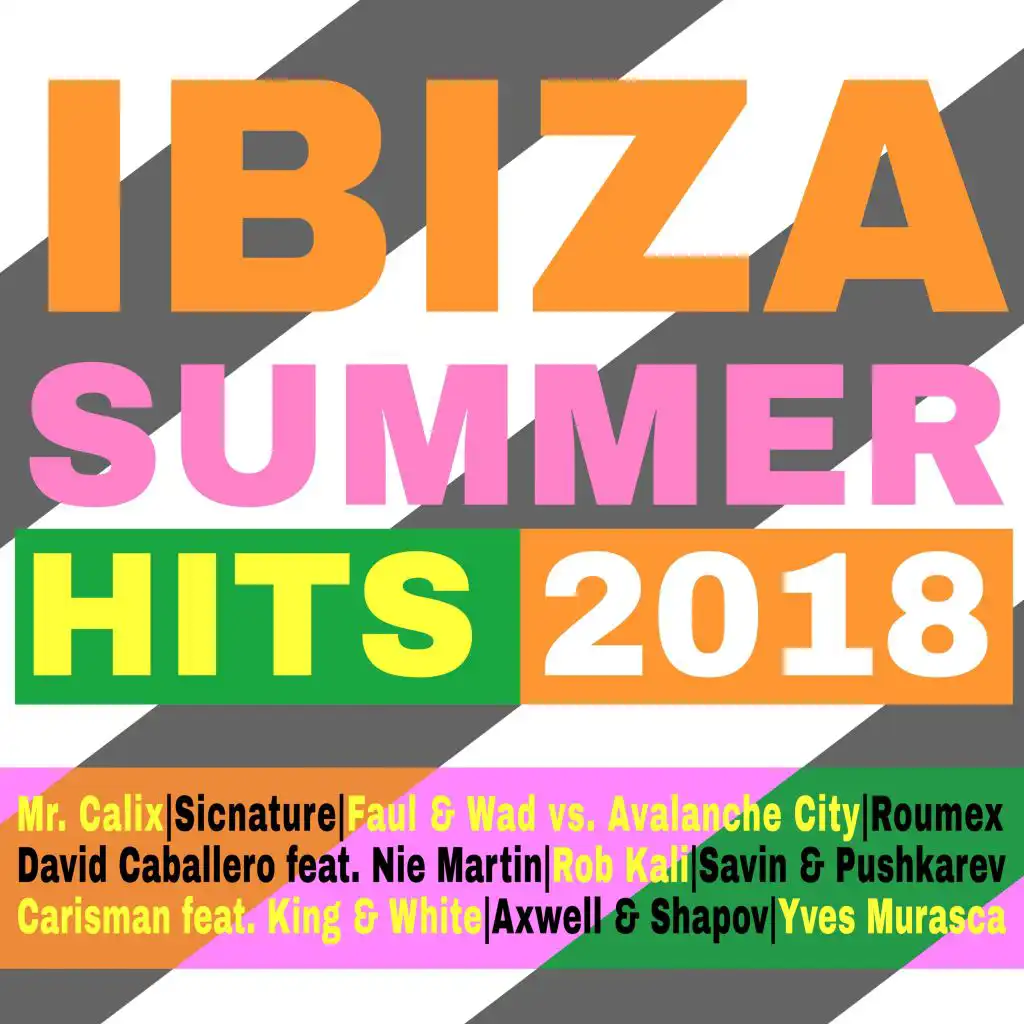 Ibiza Summer Hits 2018 By Various Artists 