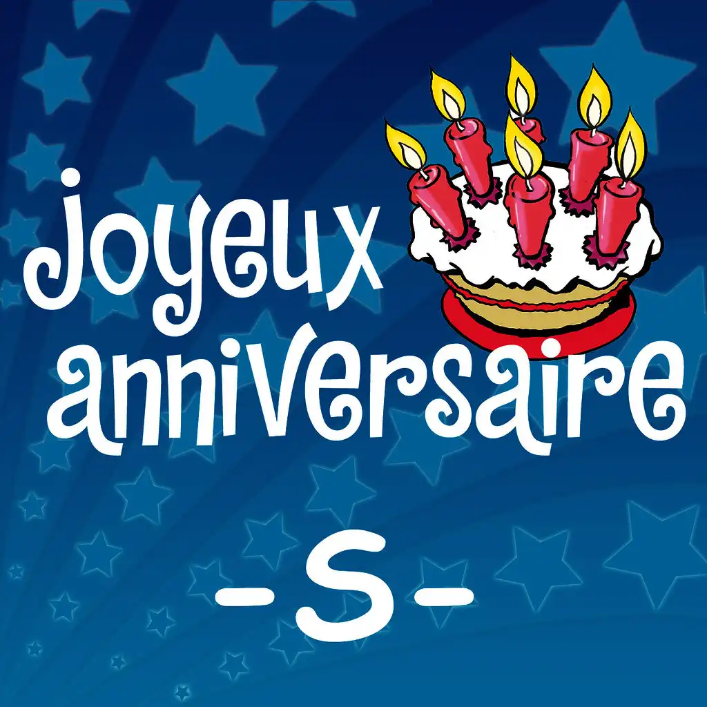 Joyeux Anniversaire Joyeux Anniversaire Samy Play On Anghami