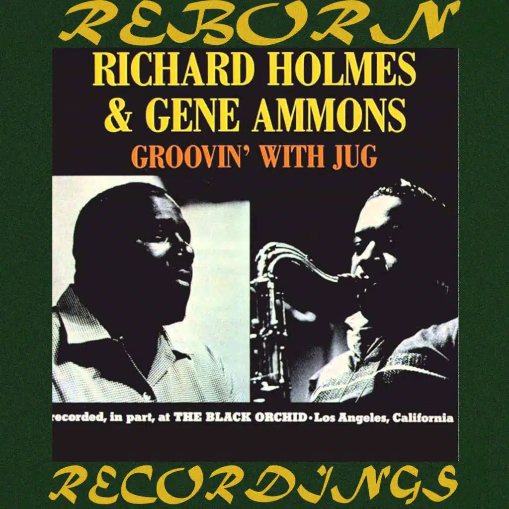 Groovin' with Jug, Complete (Hd Remastered) by Richard Holmes & Gene