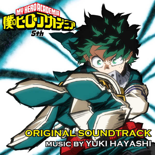 My Hero Academia: Season 5 (Original Series Soundtrack) by Yuki Hayashi |  Play on Anghami