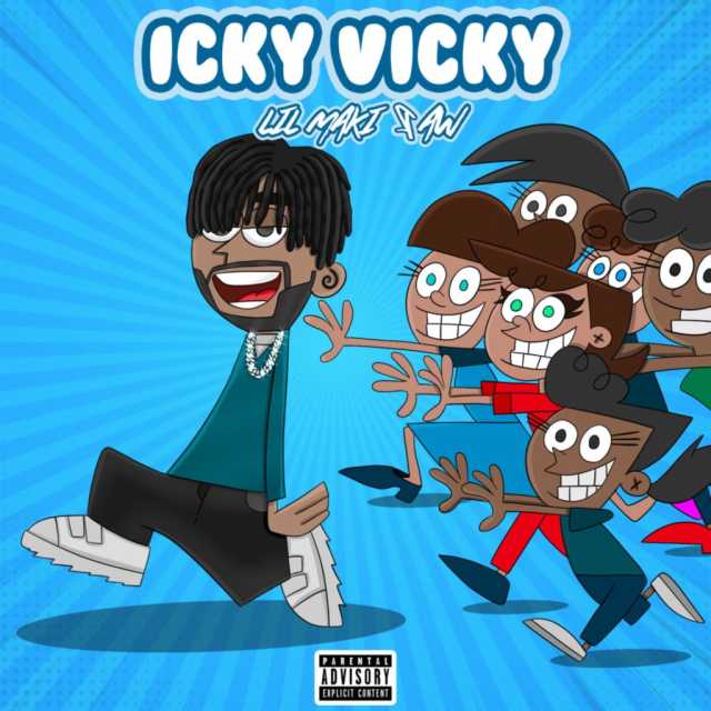 Lil Maki Raw - Icky Vicky | Play on Anghami