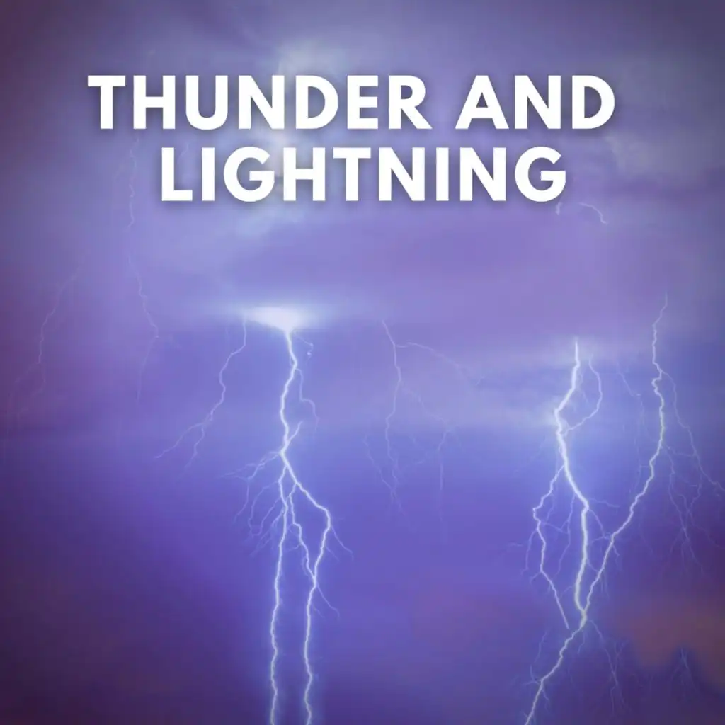 Thunder and Lightning by Thunderstorm Global Project | Play on Anghami