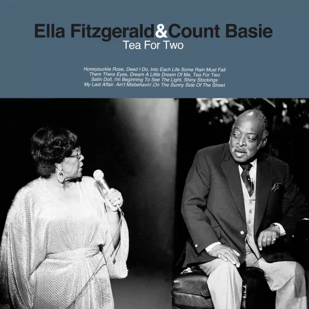 Tea for Two by Ella Fitzgerald & Count Basie Play on Anghami