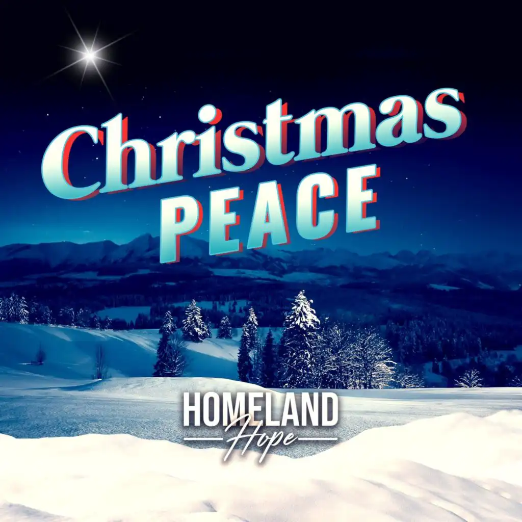 Christmas Peace by Homeland Hope Play on Anghami