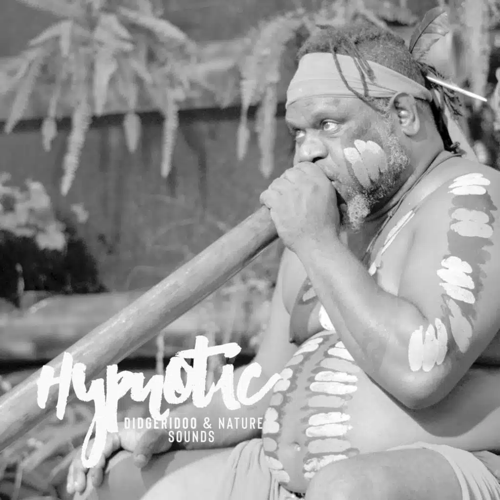 Hypnotic Didgeridoo & Nature Sounds Australian Aboriginal Music by