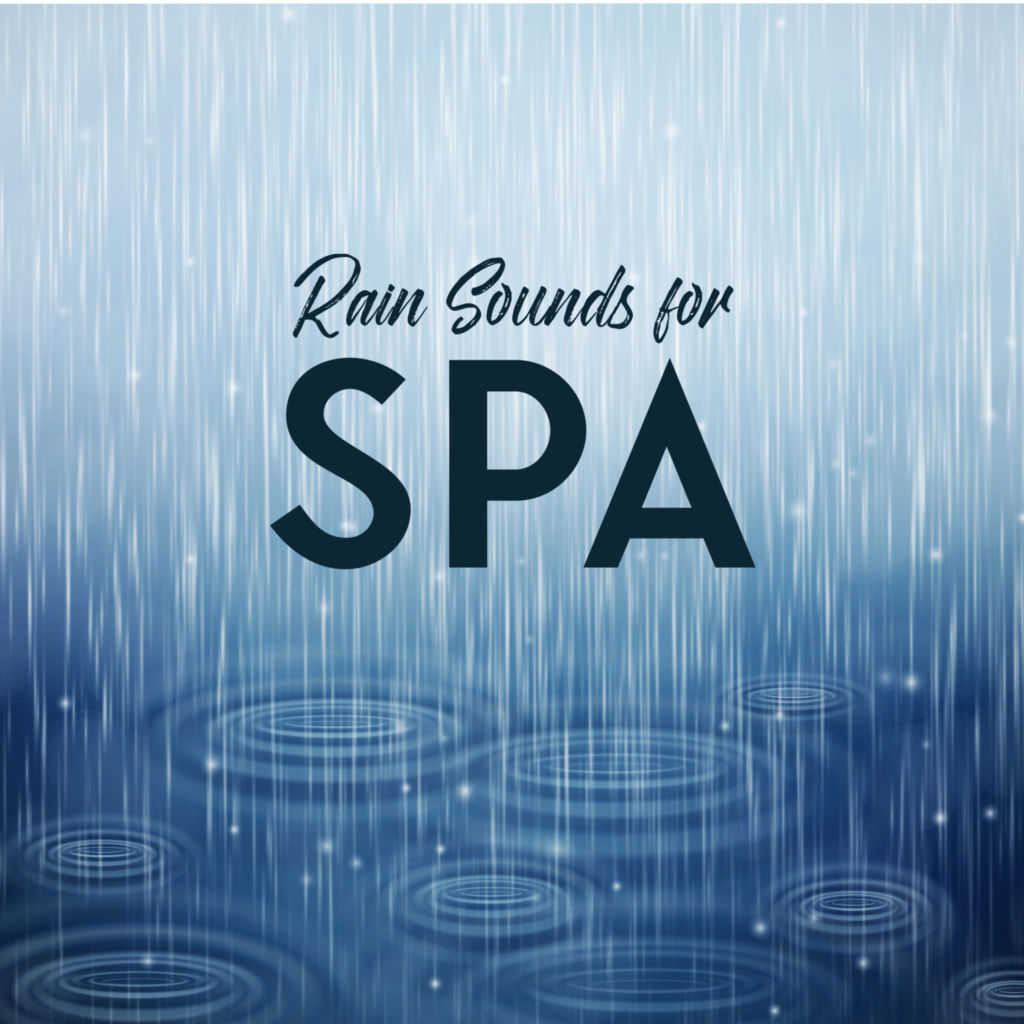 Rain Sounds for SPA (Best Relaxing Background Music) by Calming Waters  Consort | Play on Anghami