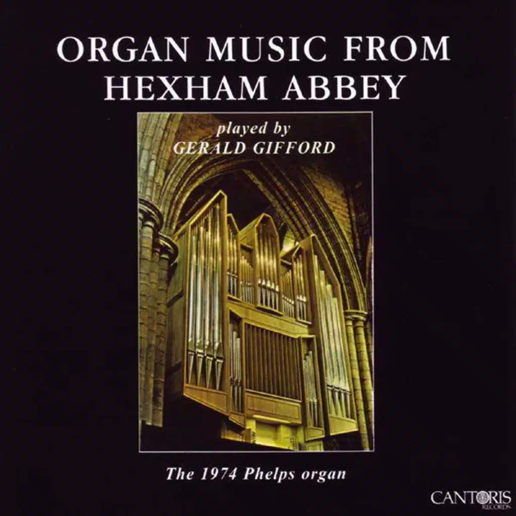 organ-music-from-hexham-abbey-by-gerald-gifford-play-on-anghami