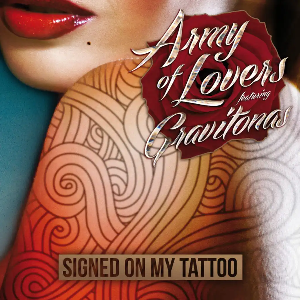 Army of lovers - signed on my Tattoo ft. Gravitonas