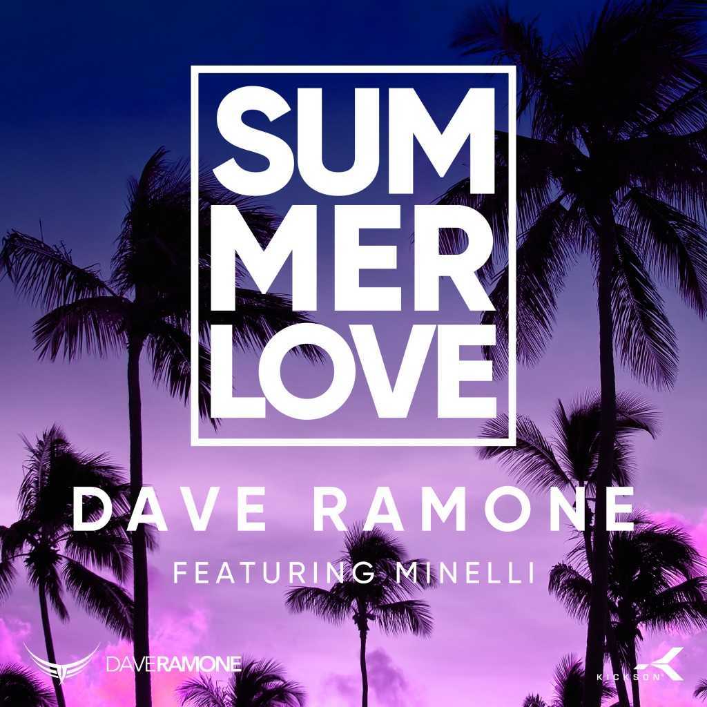 Dave Ramone - Summer Love (Radio Edit) [feat. Minelli] | Play on Anghami