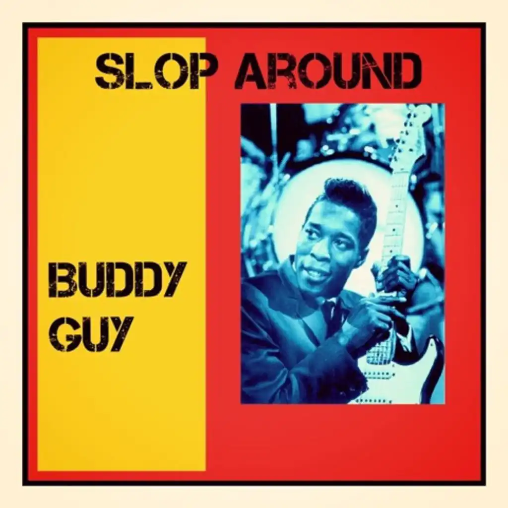 slop-around-by-buddy-guy-play-on-anghami