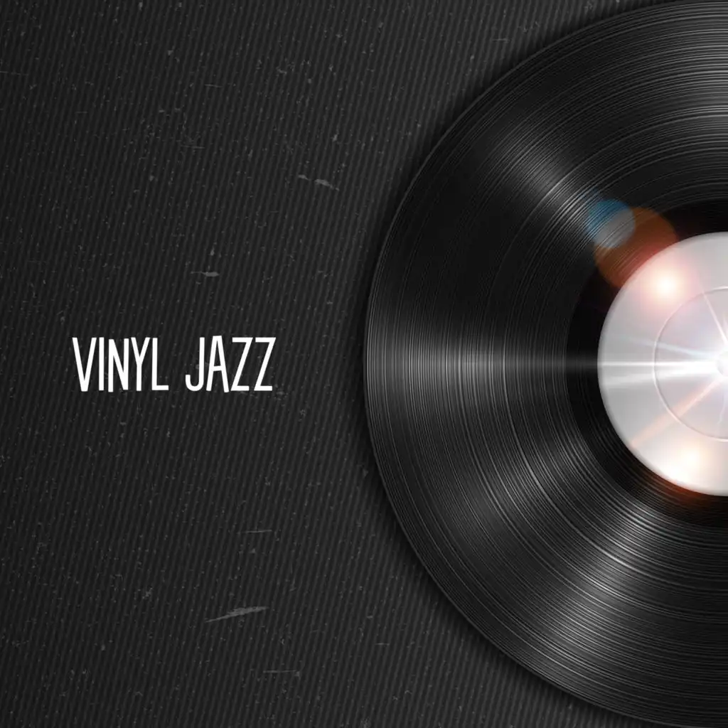 Vinyl Jazz: Old School Instrumental Music by Restaurant Background Music  Academy (TM) (LOGO) | Play on Anghami