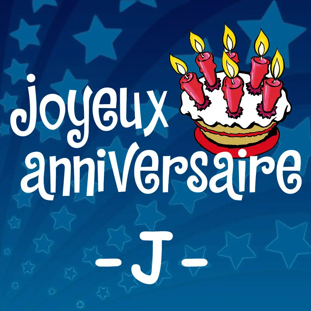 Joyeux Anniversaire Joyeux Anniversaire Jeremy Play On Anghami