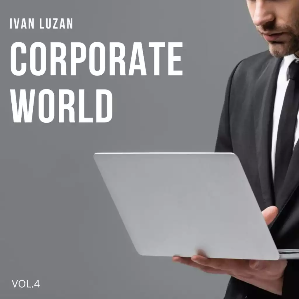 Ivan Luzan - Corporate Background Music | Play on Anghami