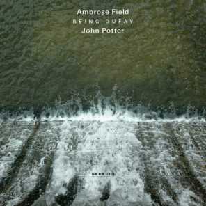 John Potter & Ambrose Field