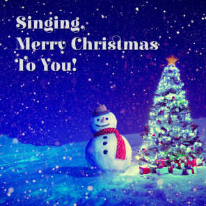 Singing Merry Christmas to You!, Vol. One