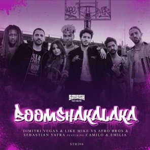 Boomshakalaka (Dimitri Vegas & Like Mike vs. Afro Bros Radio Mix) [feat. Camilo & Emilia]