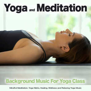 Yoga & Meditation Music & Yoga Nidra