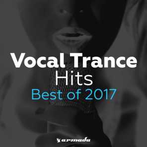 Vocal Trance Hits - Best Of 2017