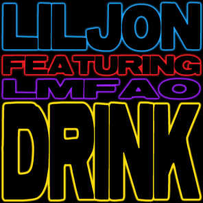 Drink (Clean) [feat. LMFAO]