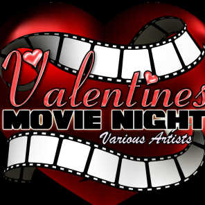 Valentines Movie Night (Remastered)