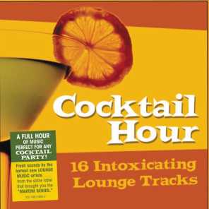 Cocktail Hour - 16 Intoxication Lounge Tracks