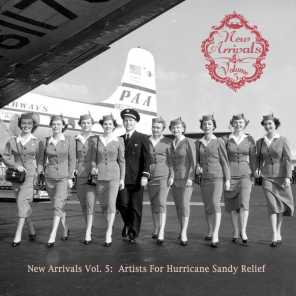 New Arrivals (Vol. 5: Artist For Hurricane Sandy Relief)
