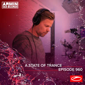 ASOT 960 - A State Of Trance Episode 960