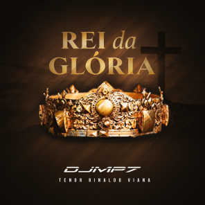 Rei da Glória (feat. Rinaldo Viana)