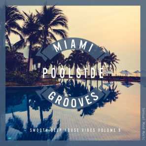 Miami Poolside Grooves, Vol. 9