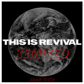 This is Revival Remixed