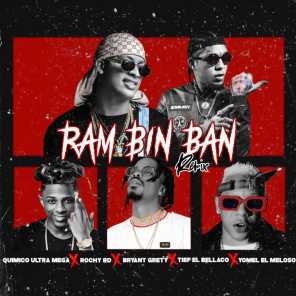 Ran Bim Bam (with Rochy RD, Yomel El Meloso, Bryant Grety, Tief El Bellaco) (Remix)