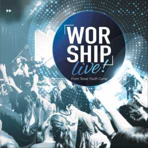 Worship Live from Texas Youth Camp