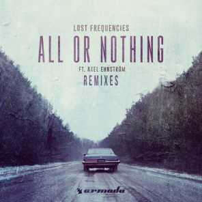 All Or Nothing (Remixes) [feat. Axel Ehnström]