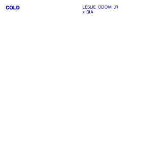 Cold (feat. Sia)