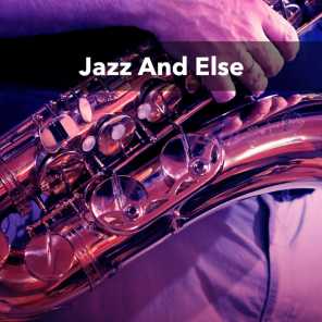 Jazz And Else