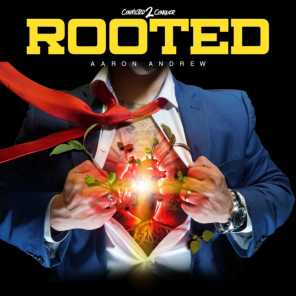Rooted (feat. Brotha Ruben)