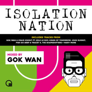 Gok Wan Presents Isolation Nation (DJ Mix)