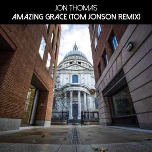 Amazing Grace (Tom Jonson Remix)