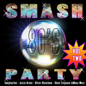 Smash 80's Party Vol 2