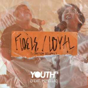 Fidèle / Loyal (Version Gospel) [feat. Mirella]