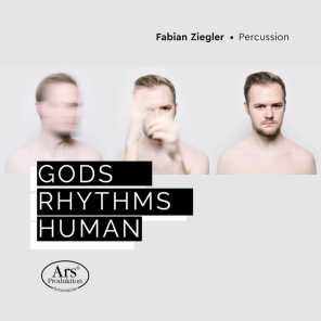 Gods, Rhythms, Human