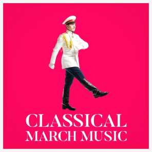 Classical March Music