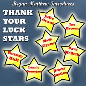 Bryan Matthew Introduces Thank Your Lucky Stars