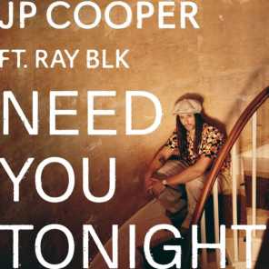 Need You Tonight (feat. RAY BLK)
