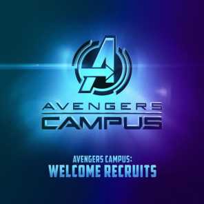 Avengers Campus: Welcome Recruits (From "Avengers Campus")