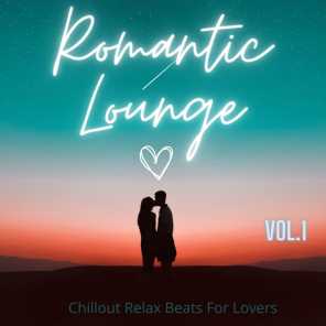 Romantic Lounge, Vol.1 (Chillout Relax Beats For Lovers)