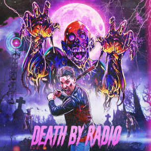Death by Radio