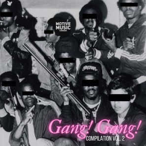 Gang! Gang! Vol. 2